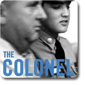 The Colonel: The Extraordinary Story of Colonel Tom Parker and Elvis Presley